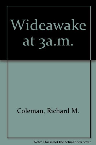 9780716717959: Wideawake at 3a.m.