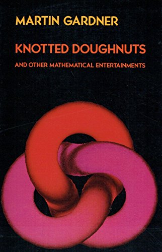 9780716717997: Knotted Doughnuts and Other Mathematical Entertainments