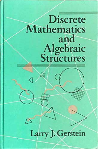 9780716718048: Discrete Mathematics and Algebraic Structures (SERIES OF BOOKS IN THE MATHEMATICAL SCIENCES)