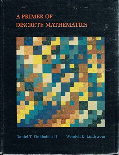 Imagen de archivo de A Primer of Discrete Mathematics a la venta por HPB-Red