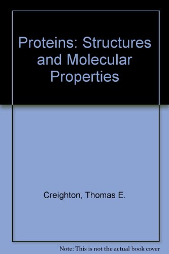 9780716718208: Proteins: Structures and Molecular Properties