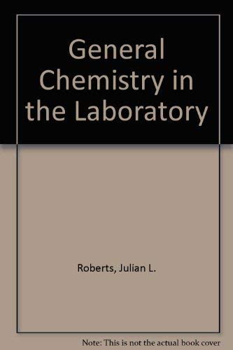 Beispielbild fr General Chemistry in the Laboratory (Chemistry Ser.) zum Verkauf von HPB-Red