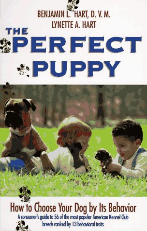 Stock image for Perfect Puppy: How to Choose Your Dog by Its Behavior for sale by ZBK Books