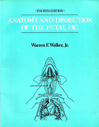 9780716719434: Anatomy and Dissection of the Fetal Pig