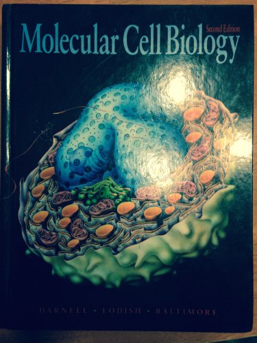 Molecular Cell Biology (9780716719816) by James E. Darnell; Harvey F. Lodish; David Baltimore