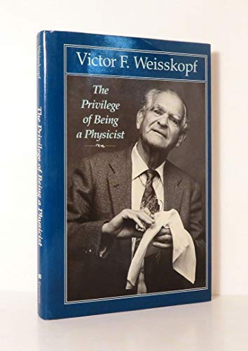 Imagen de archivo de The Privilege of Being a Physicist a la venta por Better World Books