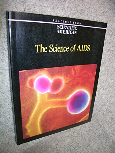 Beispielbild fr The Science of AIDS: Readings from Scientific American Magazine zum Verkauf von Wonder Book