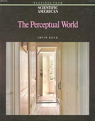 Beispielbild fr The Perceptual World: Readings from Scientific American Magazine zum Verkauf von Once Upon A Time Books