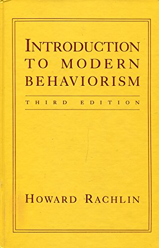 Introduction to Modern Behaviorism: Citizens of the Universe (9780716721017) by Osterbrook, Donald E.; Rachlin, Howard