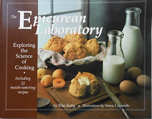 Stock image for The Epicurean Laboratory: Exploring the Science of Cooking for sale by Ergodebooks