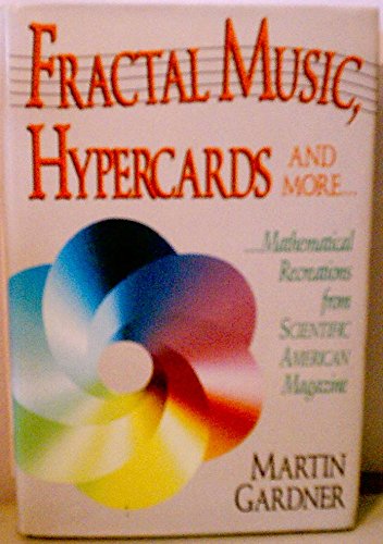 Beispielbild fr Fractal Music, Hypercards and More--: Mathematical Recreations from Scientific American Magazine zum Verkauf von Front Cover Books