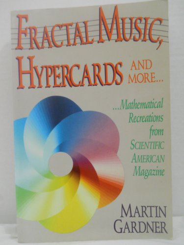 9780716721895: Fractal Music, Hypercards and More Mathematical Recreations from "Scientific American"