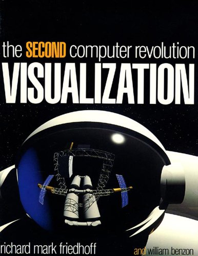 9780716722311: Visualization: The Second Computer Revolution