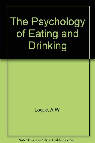9780716722328: The psychology of eating and drinking: An introduction (A Series of books in psychology)