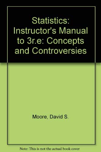 Beispielbild fr Statistics: Concepts and Controversies, Instructor's Guide Only, 3rd Ed. zum Verkauf von Reader's Corner, Inc.