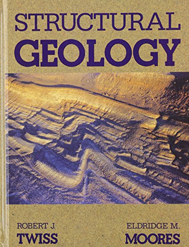 Structural Geology - Robert J. Twiss, Eldridge M. Moores