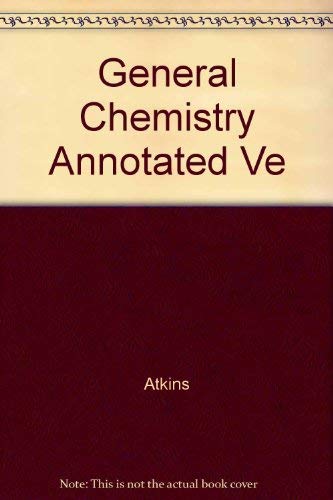 9780716722847: General Chemistry Annotated Ve