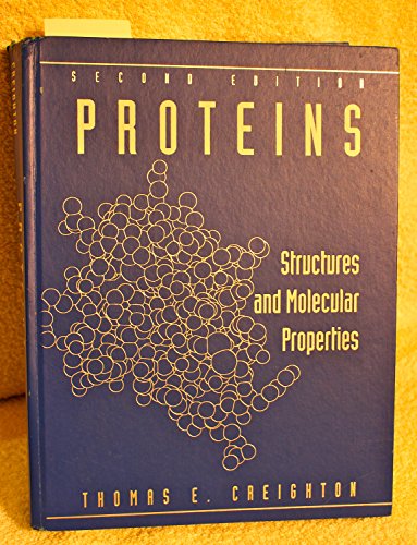 9780716723172: Proteins: Structures and molecular properties