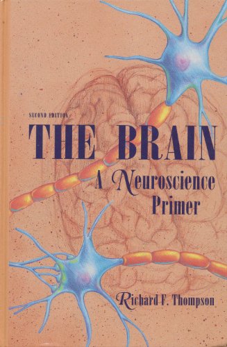 Stock image for The Brain: A Neuroscience Primer (Series of Books in Psychology) for sale by Books From California