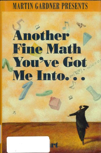 Imagen de archivo de Another Fine Math You've Got Me into a la venta por Nealsbooks