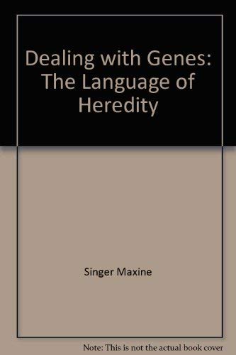 9780716723615: Dealing with Genes: The Language of Heredity