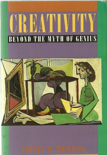 Creativity, Beyond the Myth of Genius