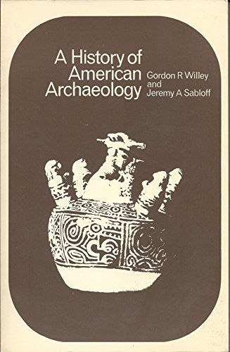 Imagen de archivo de History of American Archaeology a la venta por ThriftBooks-Atlanta