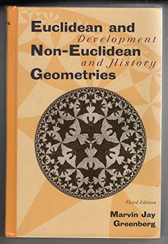 9780716724469: Euclidean and Non-Euclidean Geometries: Development and History