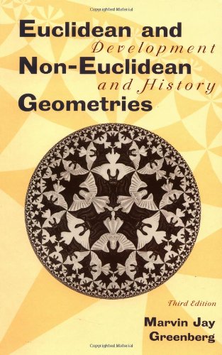 9780716724469: Euclidean and Non-Euclidean Geometries: Development and History
