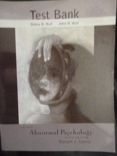 Beispielbild fr Test Bank to Accompany Abnormal Psychology 6th Edition Ronald J Comer zum Verkauf von Better World Books