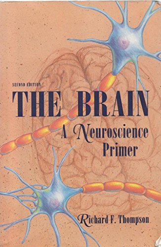 Imagen de archivo de The Brain: A Neuroscience Primer (A Series of Books in Psychology) a la venta por Wonder Book