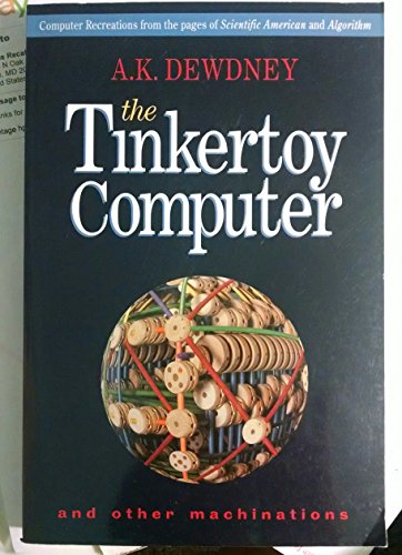 Stock image for The Tinkertoy Computer and Other Machinations for sale by Ergodebooks