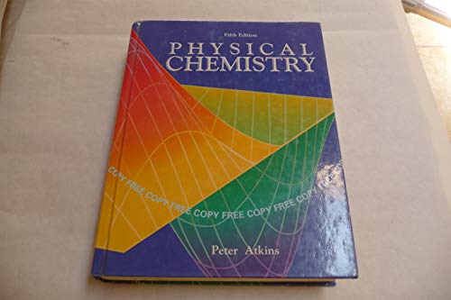 Physical Chemistry 5e (Fcc): From Cave (9780716725114) by Peter Atkins
