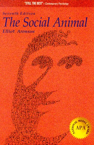 The Social Animal (A Series of Books in Psychology) (9780716726180) by Elliot Aronson