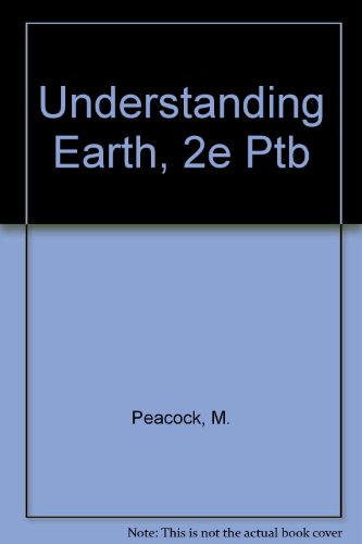 9780716727958: Understanding Earth 2e/Ptb: Mole, Matter, Change 3e/Ptb