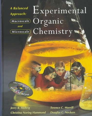 Stock image for Experimental Organic Chemistry : A Balanced Approach, Macroscale and Microscale for sale by Better World Books