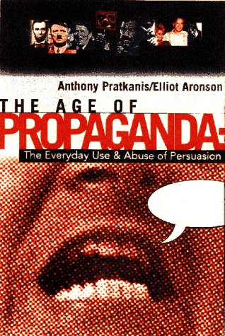 9780716728627: Age of Propaganda: The Everyday Use and Abuse of Persuasion
