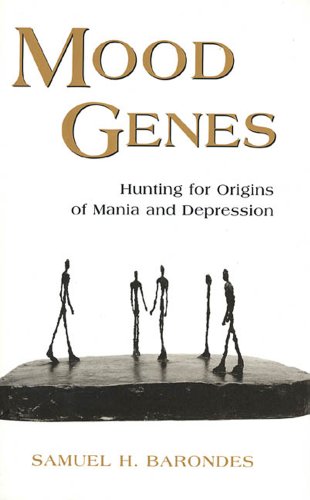 9780716729433: Mood Genes: Hunting for the Origins of Mania and Depression