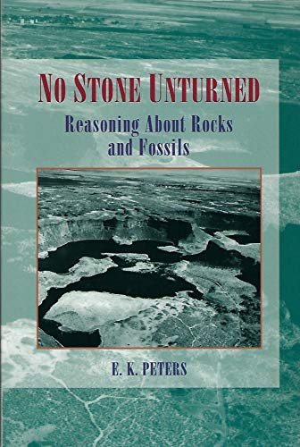 No Stone Unturned: Reasoning About Rocks and Fossils (9780716729532) by Peters, E. Kirsten