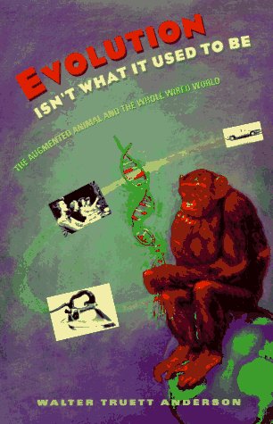 Beispielbild fr Evolution Isn't What It Used to Be: The Augmented Animal and the Whole Wired World zum Verkauf von Wonder Book