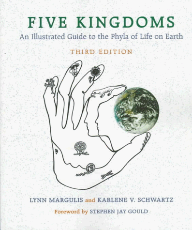 Five Kingdoms: An Illustrated Guide to the Phyla of Life on Earth - Lynn Margulis, Karlene V. Schwartz