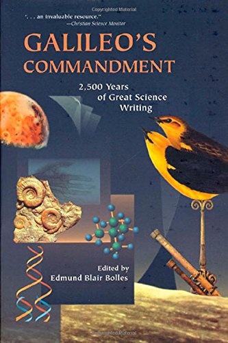 Stock image for Galileo's Commandment: An Anthology of Great Science Writing Bolles, Edmund Blair for sale by GridFreed