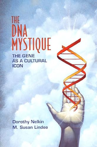 9780716730491: The DNA Mystique: The Gene As a Cultural Icon