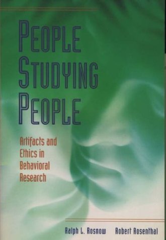 Stock image for People Studying People: Artifacts and Ethics in Behavioral Research for sale by BooksRun