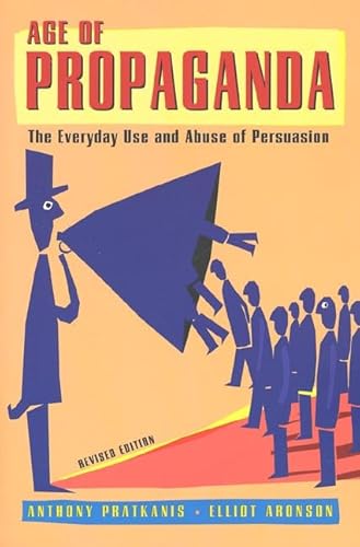 Beispielbild fr Age of Propaganda: The Everyday Use and Abuse of Persuasion zum Verkauf von ZBK Books