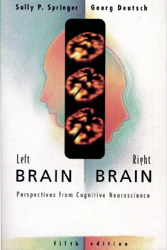 Stock image for Left Brain, Right Brain: Perspectives From Cognitive Neuroscience (Series of Books in Psychology) for sale by Books of the Smoky Mountains