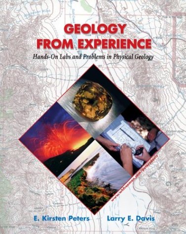 Stock image for Geology From Experience: Hands-On Labs and Problems in Physical Geology for sale by Decluttr