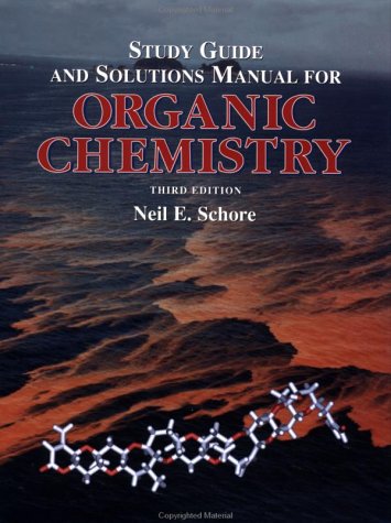 Imagen de archivo de Study Guide and Solutions Manual for Organic Chemistry, Third Edition a la venta por Once Upon A Time Books