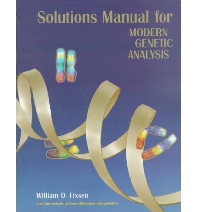 Beispielbild fr Solutions Manual for Modern Genetic Analysis zum Verkauf von Phatpocket Limited