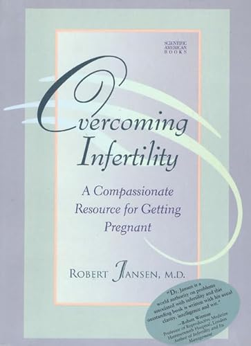 Stock image for Overcoming Infertility: A Compassionate Resource to Getting Pregnant ("Scientific American" Library) for sale by AwesomeBooks